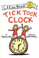 Tick tock clock : a phonics reader