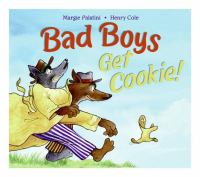 Bad boys get cookie!