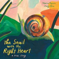 The snail with the right heart : a true story