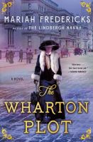 The Wharton plot : a novel