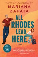 All Rhodes lead here : a novel