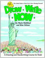 Draw, write, now. Book five. The United States, from sea to sea, moving forward : a drawing and handwriting course for kids!