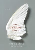 Three strong women : a novel