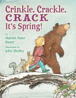 Crinkle, crackle, crack : it's spring!