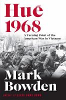 Hûé 1968 : a turning point of the American war in Vietnam