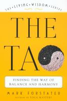 The Tao : finding the way of balance and harmony / Mark Forstater