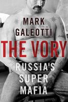 The Vory : Russia's super mafia
