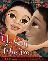 Yo soy Muslim : a father's letter to his daughter