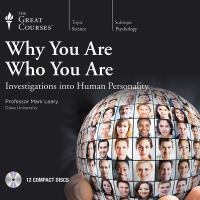 Why you are who you are : investigations into human personality