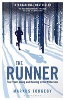 The runner : four years living and running in the wilderness