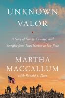 Unknown valor : a story of family, courage, and sacrifice from Pearl Harbor to Iwo Jima