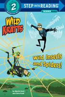 Wild insects and spiders!