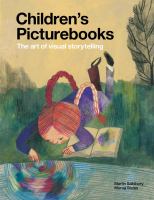 Children's picturebooks : the art of visual storytelling