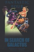 Fantastic Four : in search of Galactus