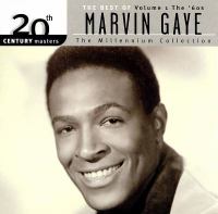 The best of Marvin Gaye. Volume 1, The '60s