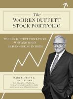 The Warren Buffett stock portfolio : Warren Buffett stock picks: why and when he is investing in them