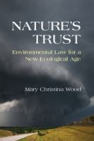 Nature's trust : environmental law for a new ecological age