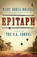 Epitaph : a novel of the O.K. Corral