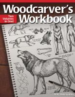 Woodcarver's workbook : two volumes in one!