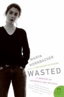 Wasted : a memoir of anorexia and bulimia
