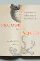 Proust and the squid : the story and science of the reading brain