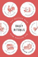 Daily rituals. How artists work