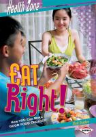 Eat right! : how you can make good food choices