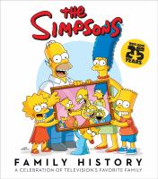 The Simpsons family history : a celebration of television's favorite family