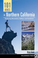 101 hikes in northern California : exploring mountains, valley, and seashore