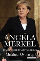 Angela Merkel : Europe's most influential leader