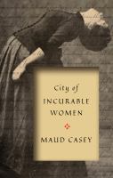 City of incurable women