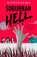 Suburban Hell : a novel