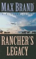 Rancher's legacy
