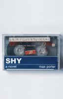 Shy : a novel