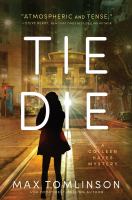 Tie die : a Colleen Hayes mystery