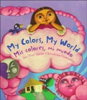 Mis colores, mi mundo = My colors, my world