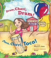 Drum, Chavi, drum! = ¡Toca, Chavi, toca!