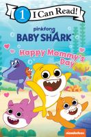 Baby shark, Happy mommy's day