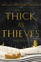 Thick as thieves : a Queen's thief novel