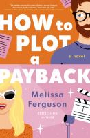 How to plot a payback : a novel