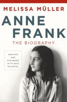 Anne Frank : the biography