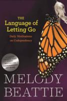 The language of letting go : daily meditations for codependents