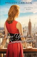 Once upon a summertime : a New York City romance