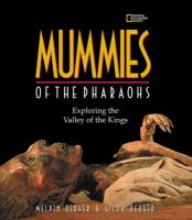 Mummies of the pharaohs : exploring the Valley of the Kings