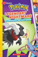 Pokemon. Legendary nightmare : 2 graphic adventures