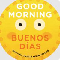 Good morning = Buenos días