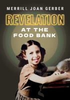 Revelation at the food bank : essays