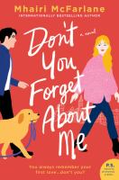 Don't you forget about me : a novel