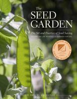 The seed garden : the art and practice of seed saving