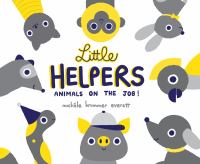 Little helpers : animals on the job!